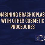 Combining Brachioplasty and Other Procedures