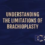 Understanding the Limitations of Brachioplasty