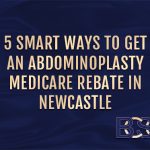 Getting Medicare to Cover Your Abdominoplasty, What are the Rules?