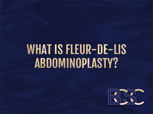 What is Fleur-de-Lis Abdominoplasty?